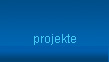 Projekte